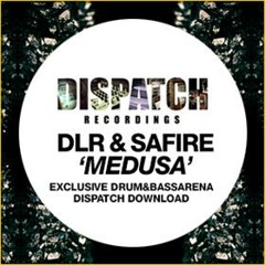 DLR & Safire - Medusa - [FREE TRACK]