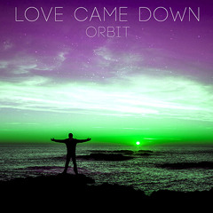 Love Came Down (Feat.Rachel Rimmer)