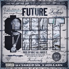 Future - Shit Chopped And Screwed