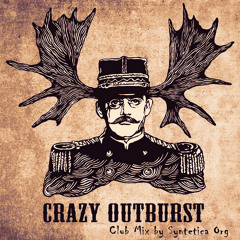 SYNTETICA ORG - Crazy Outburst (Club Radio Mix)