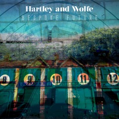 Hartley & Wolfe - Dancing In Circles