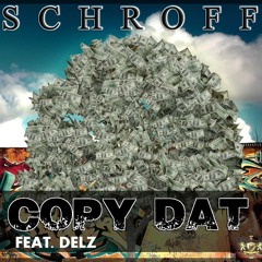 Schroff-Copy Dat feat Delz