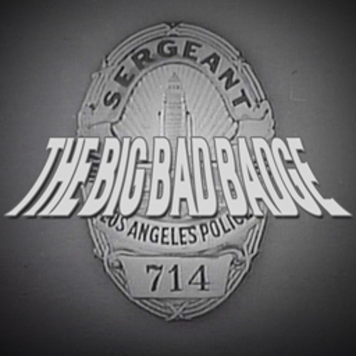 The Big Bad Badge (Original Mix) - FREE DOWNLOAD