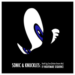 Sonic 3 & Knuckles - Death Egg Zone (Broken Dreams Mix)
