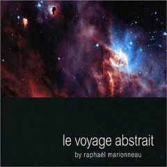 2005 - le voyage abstrait by Raphael Marionneau - earthborne