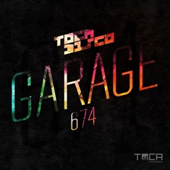 GARAGE 674 - TOCADISCO