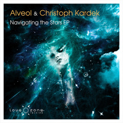 Alveol & Christoph Kardek - Navigating The Stars