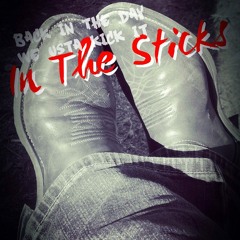 In the sticks-Kali Burg