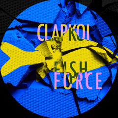 Clapkoi - FISH FORCE