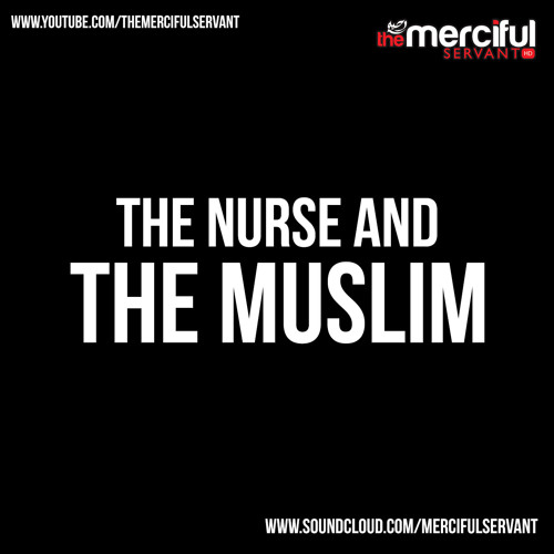 The Nurse and the Muslim Patient