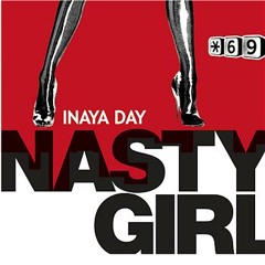 Inaya Day - Nasty Girl. (The Dormant DJ Remix 2013).