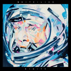 White Lies - Big TV (We The Wild Remix)