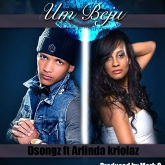 Um Beijo By Dsongz Ft Rlynda(kriolaz) Produced By Mark G