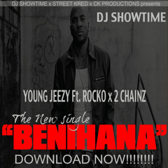 "Benihana" - Young Jeezy Ft. Rocko X 2 Chainz X DJ Showtime