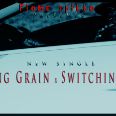Flame Spitta Gripping Grain Sw