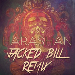 Harashan (Jacked Bill Remix) - Jakoban