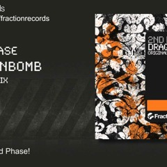 2Nd Phase - DragonBomb - Original Mix