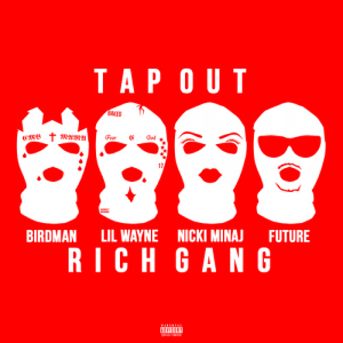 Stream Rich Gang - Tapout Ft. Lil Wayne Nicki Minaj Future Birdman Chopped  And Screwed by freddyp813 | Listen online for free on SoundCloud