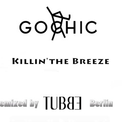 Killin' the Breeze (remixed by TUBBE,Berlin)