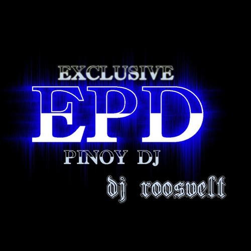 Kamusta Ka Aking Mahal Dreadspot The Dj Called Roosvelt By Dj Roosvelt E P D On Soundcloud Hear The World S Sounds