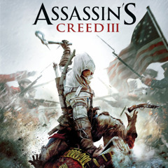 Lorne Balfe - Assassin's Creed III Main Theme - Assassin’s Creed 3 (Original Game Soundtrack)
