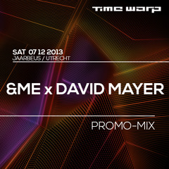 &ME x David Mayer Time Warp Promo Mix