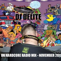 DJ Delite - UK hardcore Radio Mix Nov 13