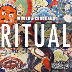 Wiwek & Cesqeaux - Ritual