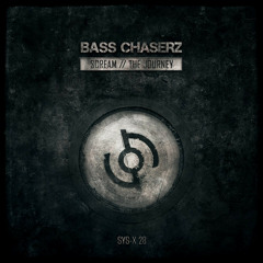 Bass Chaserz - The Journey