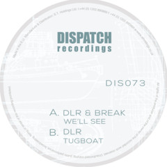 DLR - Tugboat - Dispatch 073 B (CLIP) - OUT NOW