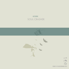 [CHI049] Kodek - Soul Crasher