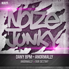 Dany BPM - Anormally EP [Out Now]