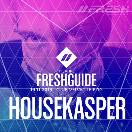 Der HouseKaspeR at 11 Jahre Freshguide @ Club Velvet Leipzig - 19.11.2013