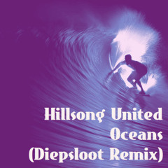 Hillsong United - Oceans (Diepsloot Remix)