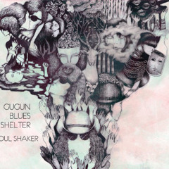 01 Love Your Life - Gugun Blues Shelter