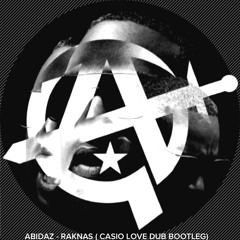 Abidaz - Råknas (Casio Love Dub Bootleg)