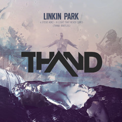 Linkin Park x Steve Aoki - A Light That Never Comes (Thand Bootleg) [FREE DOWNLOAD]