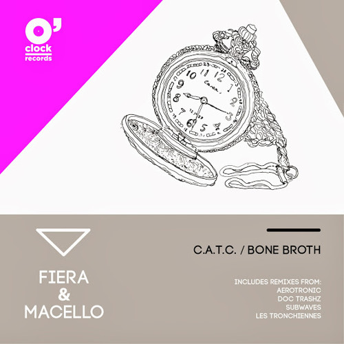 Fiera & Macello - C.A.T.C. (Doc Trashz Remix) [O'Clock Rec]
