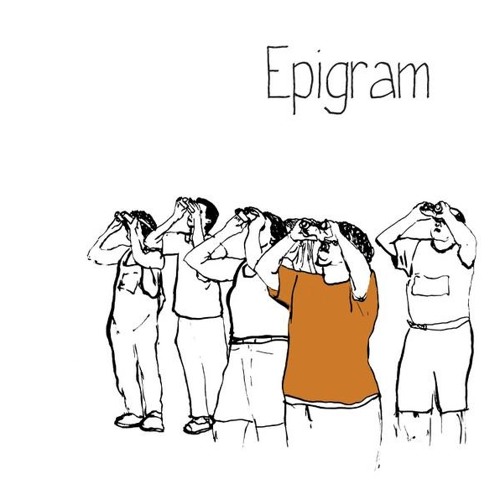 Epigram - Always An Uncomfortable Silence