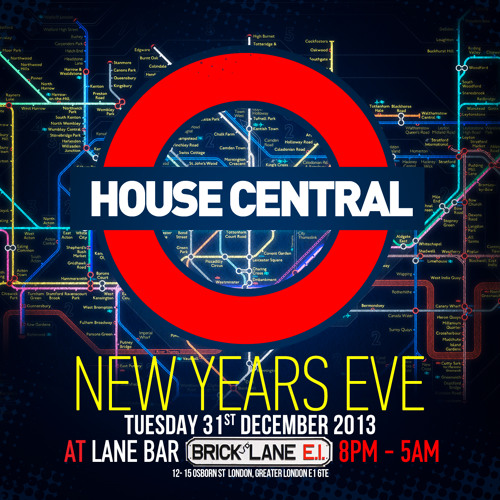 HOUSE CENTRAL - NYE
