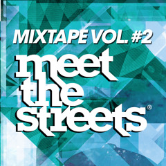 Meet The Streets Mixtape Vol. #2