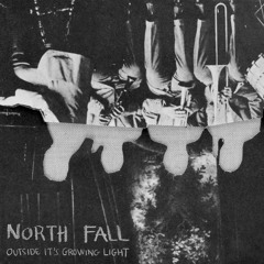 North Fall - Night Fire