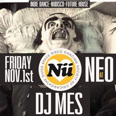 DJ Mes - Live @ Nü (The Outer Space Disco Dancing Society of Chicago)