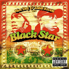 B-BOYS WILL B-BOYS by BLACKSTAR (Mos Def & Talib Kweli) Produced by GE-OLOGY
