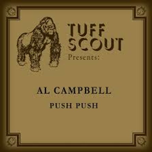 Al Campbell Push Push