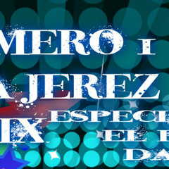 La Numero 1 Banda Jerez Mix [pa pistiar agusto primo darey]