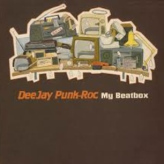 Deejay Punk Roc - My Beatbox