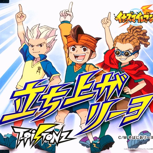 Stream Inazuma Eleven GO Chrono Stones Shoshin wo KEEP ON