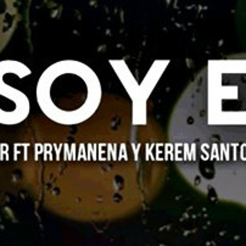 No Soy Ella - Dezear Rp ( Ft. Prymanena & Kerem )
