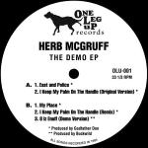 Herb McGruff - I Keep My Palm On The Handle (Remix) Ω